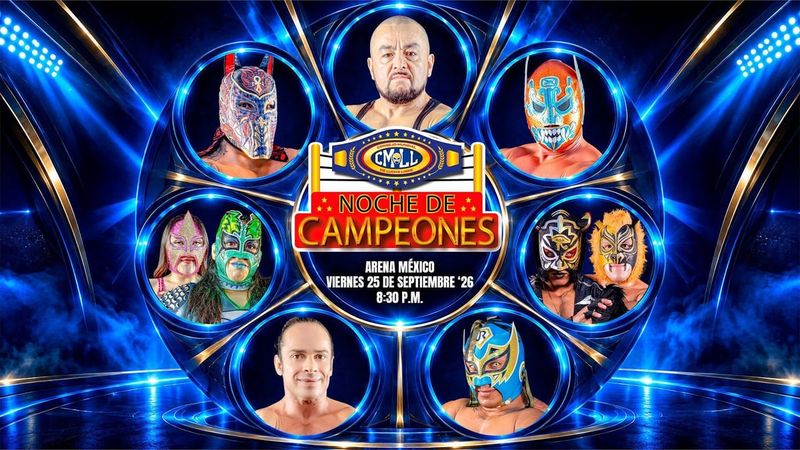 نتائج عرض CMLL Noche de Campeones (25 سبتمبر 2026): فوز فريق فالينتس في الحدث الرئيسي