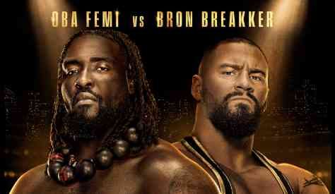 صدام الوحوش المدمر!.. الإعلان رسميا عن مواجهة أوبا فيمي وبرون بريكر في عرض Sunday Night’s Main Event'