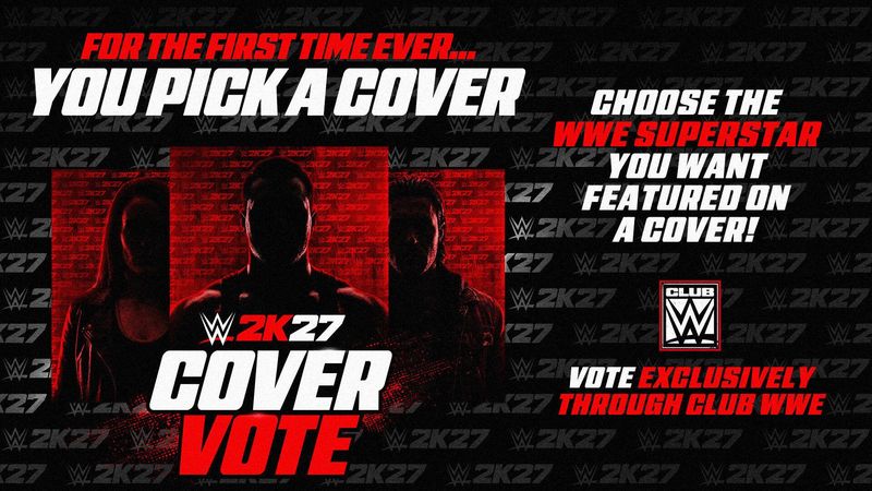 لأول مرة في تاريخ السلسلة.. WWE و2K تمنحان الجماهير حق اختيار نجم غلاف لعبة WWE 2K27