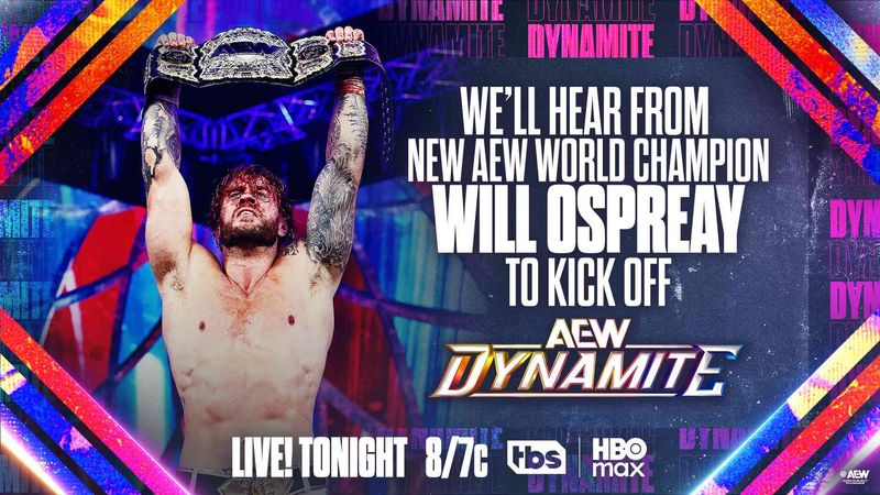افتتاحية نارية لعصر جديد.. بطل العالم ويل أوسبراي يفتتح الليلة عرض AEW Dynamite