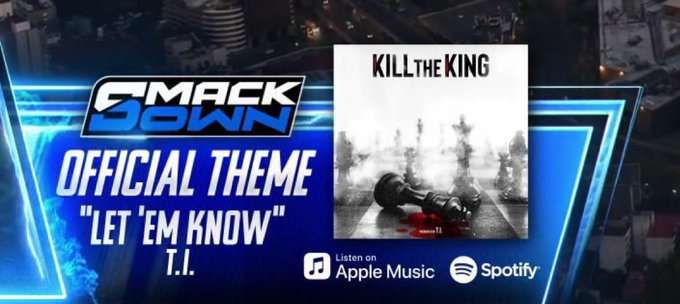 رسميا.. WWE تعتمد أغنية  et Em Know لنجم الراب T.I كموسيقى افتتاحية جديدة لعرض SmackDown